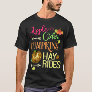 Apple Cider Pumpkins und Hayrides Niedlich Fall T-Shirt