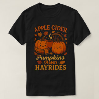 Apple Cider Pumpkins und Hayrides T-Shirt