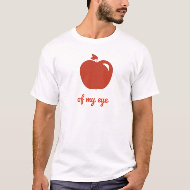 Apple meines Auges verkaufen T-Shirt (Vorderseite)