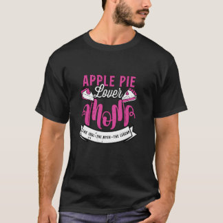 Apple Pie Lover Mama The Idol Lieben Pastrie Apple T-Shirt