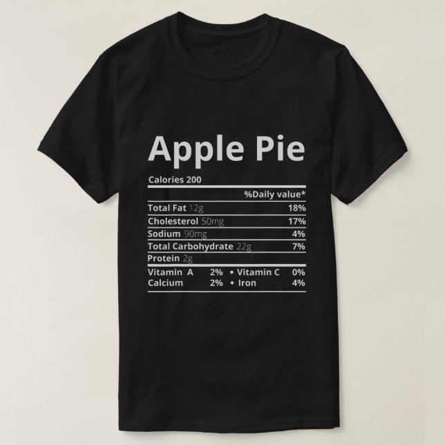 Apple Pie Nutrition Fakten Funny Christmas Thanksg T-Shirt (Design vorne)