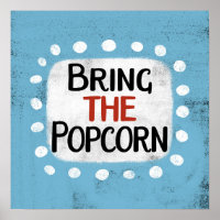 Apportez Le Popcorn Poster Poster Wall Art