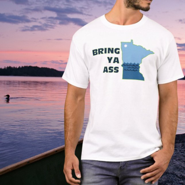 Apportez Ya Comme Mème Au Minnesota T-Shirt (Welcome to Minnesota!)