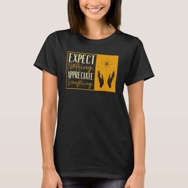 Appreciate Everything Reiki Healing Master T-Shirt (Vorderseite)