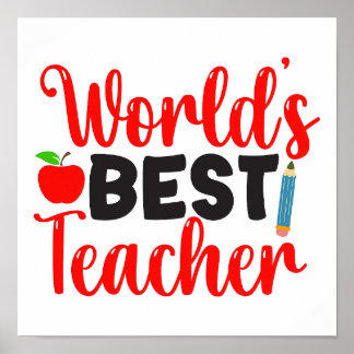 Appreciation Gift Worlds Best Teacher Poster