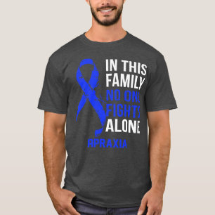 Apraxie Bewusstsein niemand kämpft allein Hoffnung T-Shirt