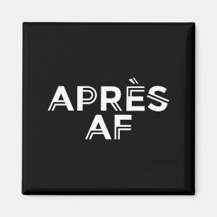 Apres af lustige Skifahren Ski Snowboarden WinterA Magnet