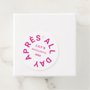 Après All Day Hot Pink Junggesellinnenabschied-Abz Geschenkanhänger