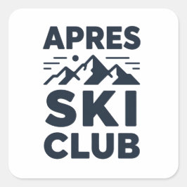Apres Ski Club Berglogo - Maßgeschneiderter Herren Quadratischer Aufkleber