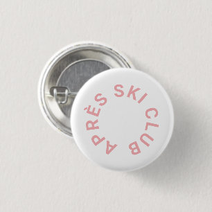 Après Ski Club Icy Pink Skifahren Button
