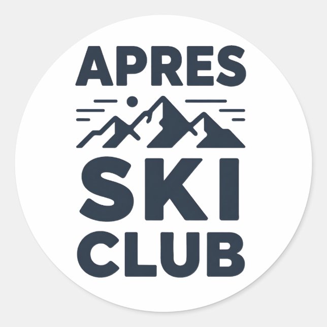 Apres Ski Club Mountain Logo - Custom Mens Winter  Runder Aufkleber (Vorderseite)