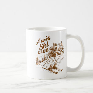 Apres Ski Club Skifahrer Wintersport Après Ski Kaffeetasse