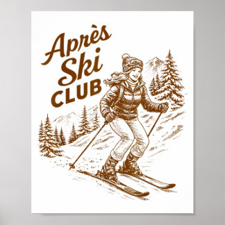 Après-Ski-Club Skiliebhaber Wintersport après-ski Poster