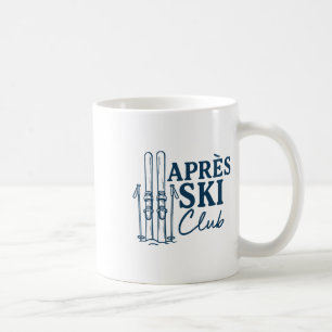 Apres Ski Club Wintersport Skifahren Kaffeetasse