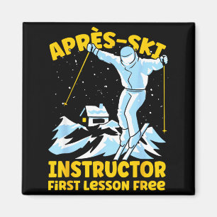 Apres Ski Instructor Skifahren Apres Ski Instructo Magnet