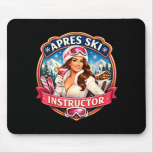 Apres Ski Instruktor lustiger Skilehrer Damen Mousepad