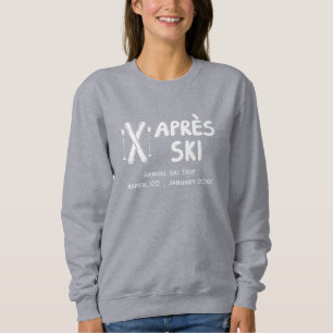 Apres Ski Jahres-Skiurlaub Cozy Damen Sweatshirt