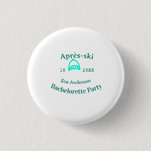 Après-Ski-Junggesellinnenabschied türkisfarbener H Button