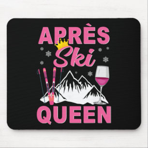 Apres Ski Königin Skifahren Wintersport Skifahren Mousepad