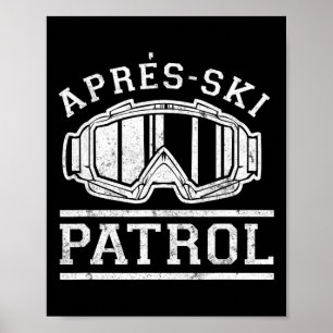 Apres Ski Patrol _1  Poster