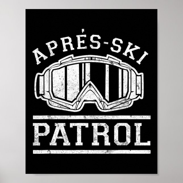 Apres Ski Patrol _1  Poster (Vorne)