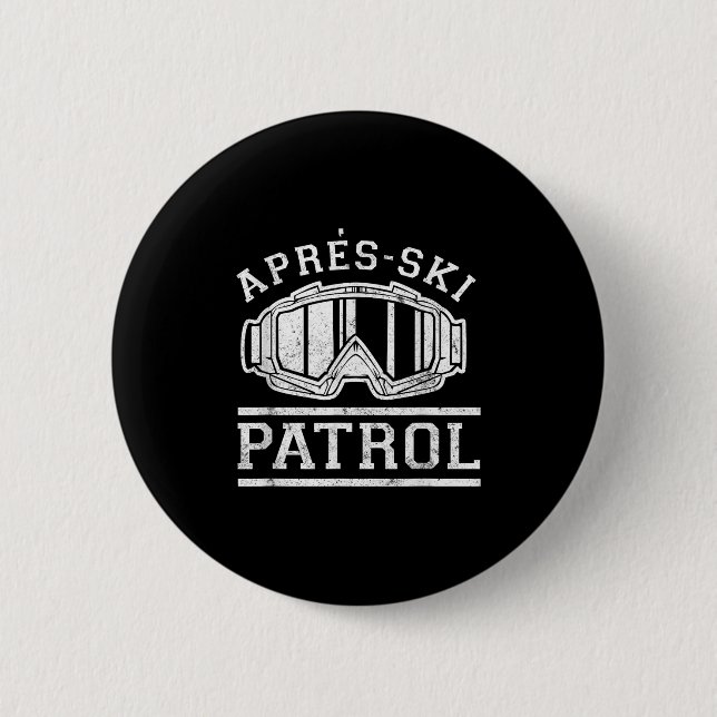 Apres Ski Patrol  Button (Vorderseite)