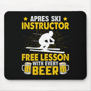 Apres-Ski-Trainer kostenlose Lektion mit jedem Bie Mousepad