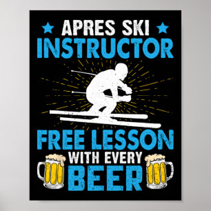 Apres-Ski-Trainer kostenlose Lektion mit jedem Bie Poster