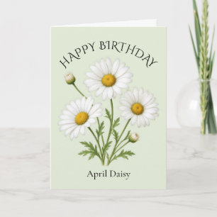 April Daisy Geburtstag Karte