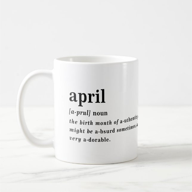 April Definition Geburtstag Kaffeetasse (Links)