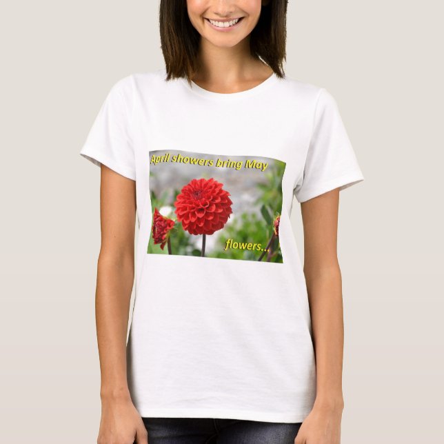 April-Duschen holen Mai-Blumen T-Shirt (Vorderseite)