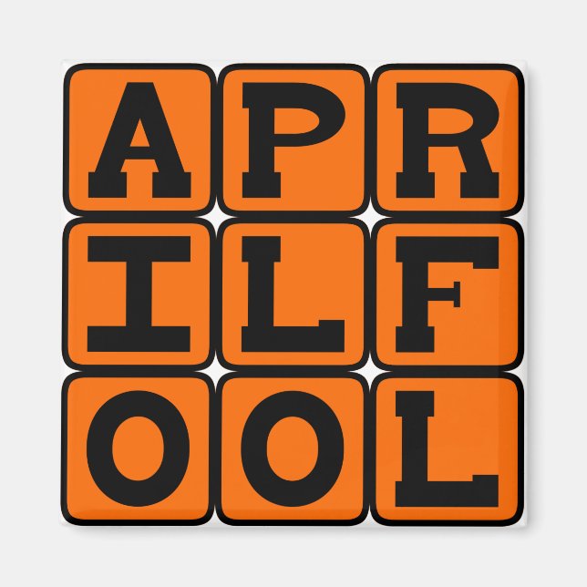 April Fool Magnet (Vorne)