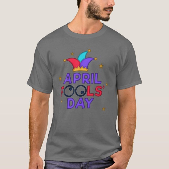 April Fool's Day 1 April Fool's Day 2022 Funny T-Shirt (Vorderseite)