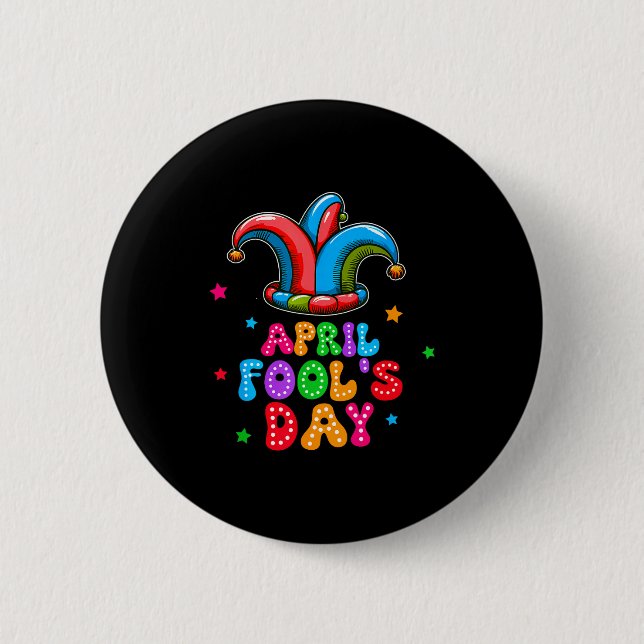 April Fool's Day April 1st Prank Joke Funny Gift  Button (Vorderseite)