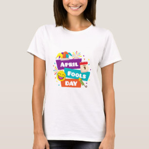 April Fools' Day Fun - farbenfrohe T - Shirt Desig