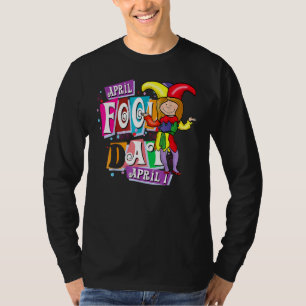 April Fools Day Pranks Kit 1. April Jokes Kids A T-Shirt