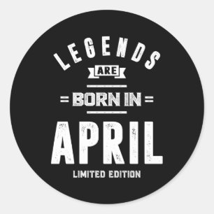 April Geburtstagsgeschenke Legenden sind im April  Runder Aufkleber