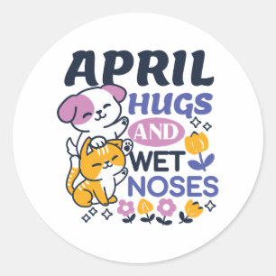 April Hugs und Nassnasen - Niedliche Hunde und Kat Runder Aufkleber