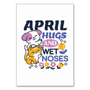 April Hugs und Nassnasen - Niedliche Hunde und Kat Tischnummer