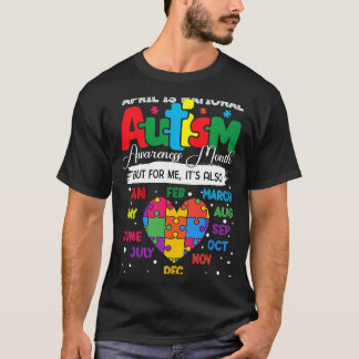 April is National Autism Awareness Month T-Shirt