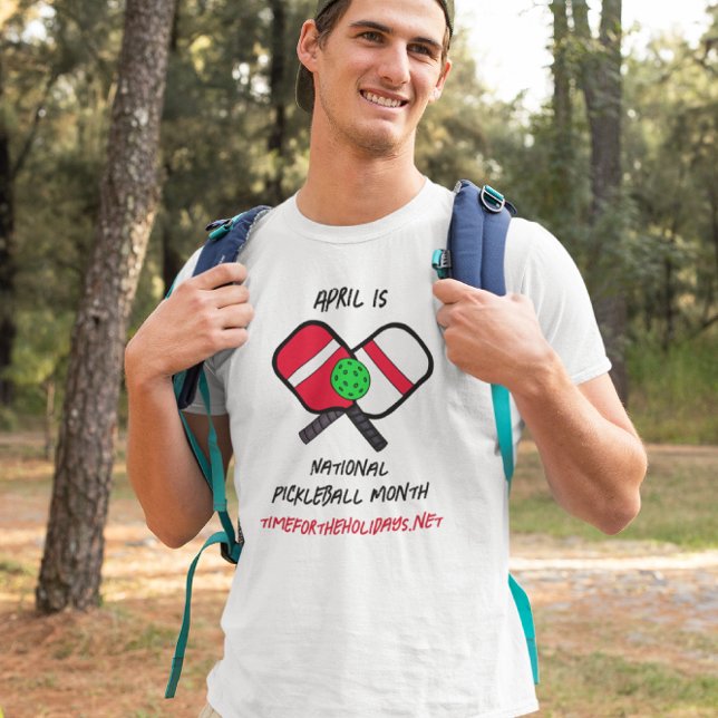 April: National Pickleball Montag T-Shirt (Von Creator hochgeladen)