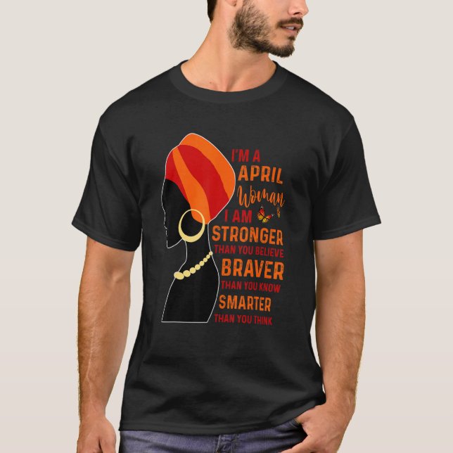 April Proud Queen Black Lady Curly Afro African Am T-Shirt (Vorderseite)