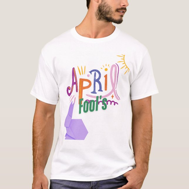 April-Scherz T-Shirt (Vorderseite)