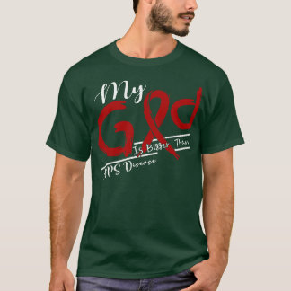 APS Krankheit Bewusstsein, mein Gott ist stärker i T-Shirt
