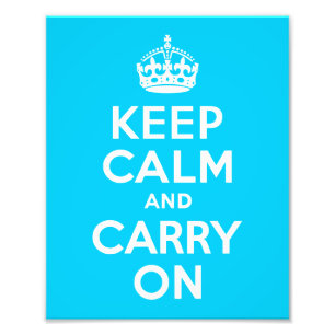 Aqua Blue Keep Calm and Carry On Fotodruck