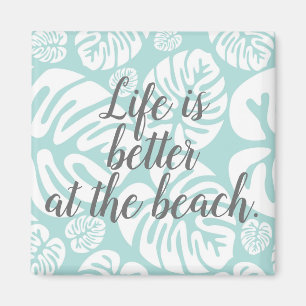 Aqua Blue Tropical Blätter Das Leben ist besser am Magnet