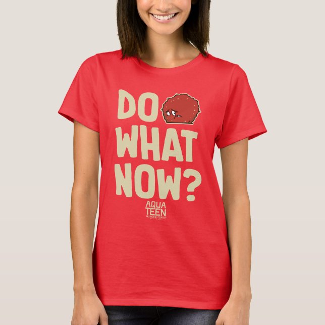 Aqua Teen Hunger Force Meatwad "Was jetzt tun?" T-Shirt (Vorderseite)