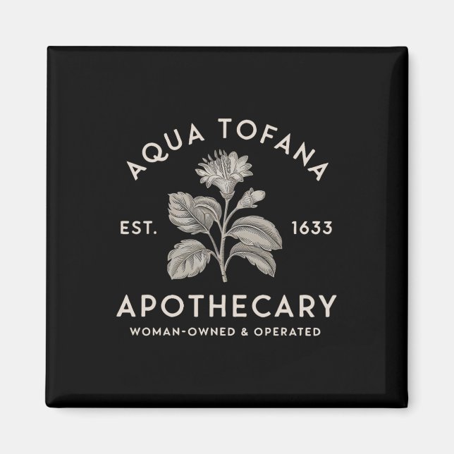 Aqua Tofana Apothecary Est 1633 Oper Magnet (Vorne)