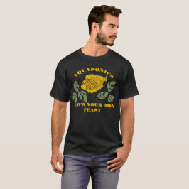 Aquaponics bauen Ihren eigenen Fest T - Shirt
