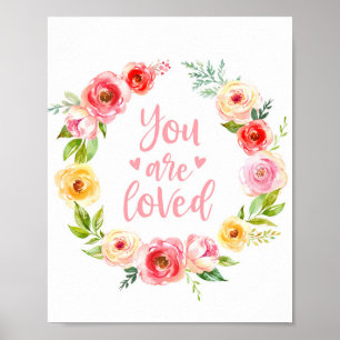 Aquarell Du wirst geliebt Florales Kinderzimmer-Ku Poster